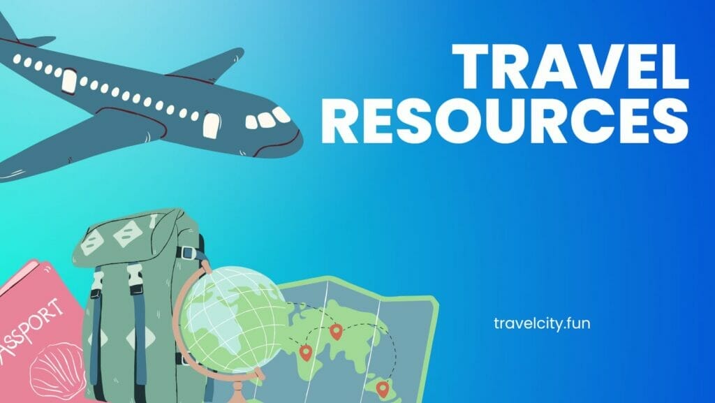 TRAVEL RESOURCES: Unlock the Secrets of Effortless Travel with These Must-Have Tools!